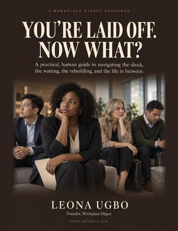 Cover of You’re Laid Off. Now What?, a Workplace Digest resource